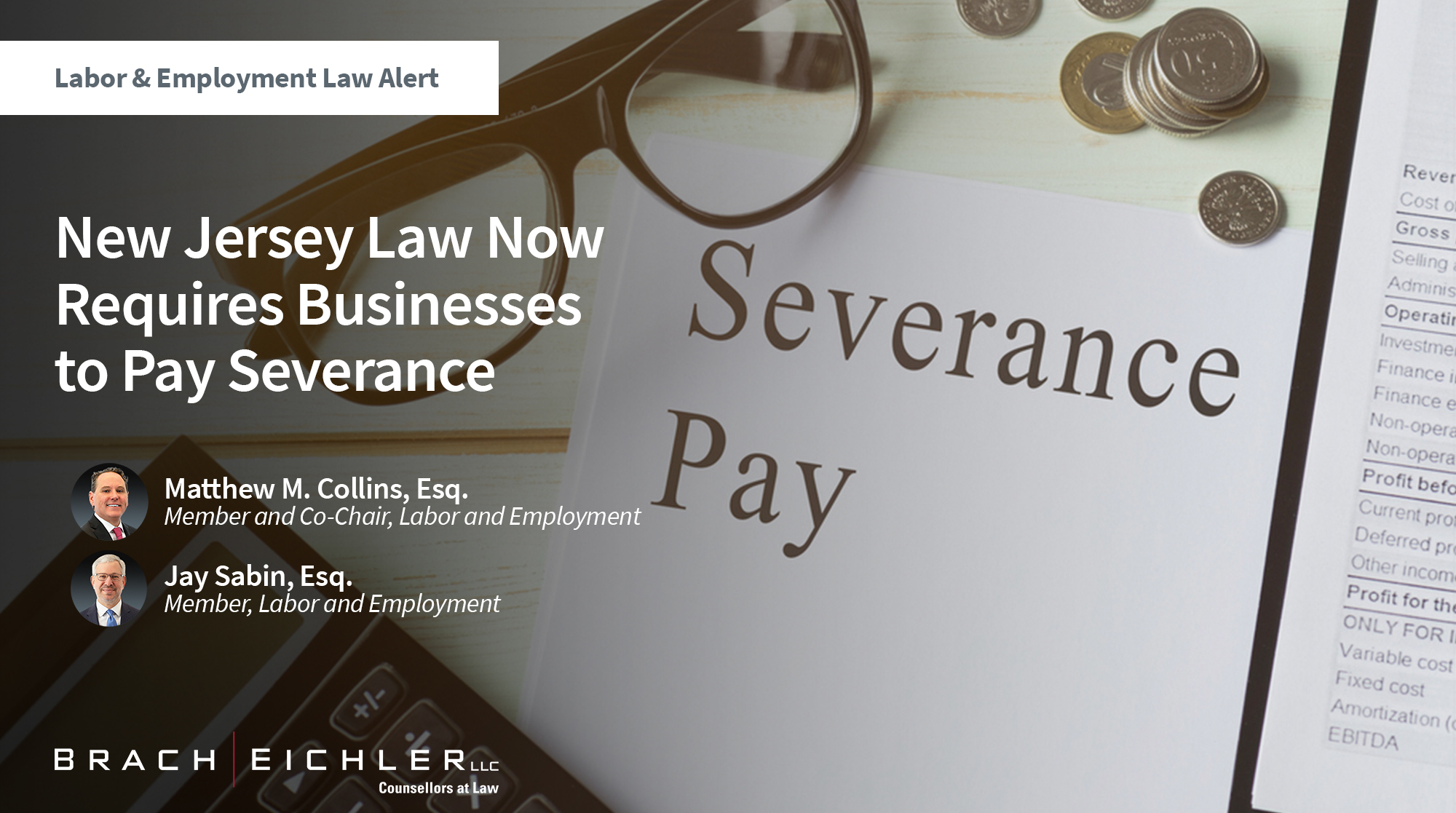 New Jersey Law Now Requires Businesses to Pay Severance - Labor and Employment Alert - Brach Eichler