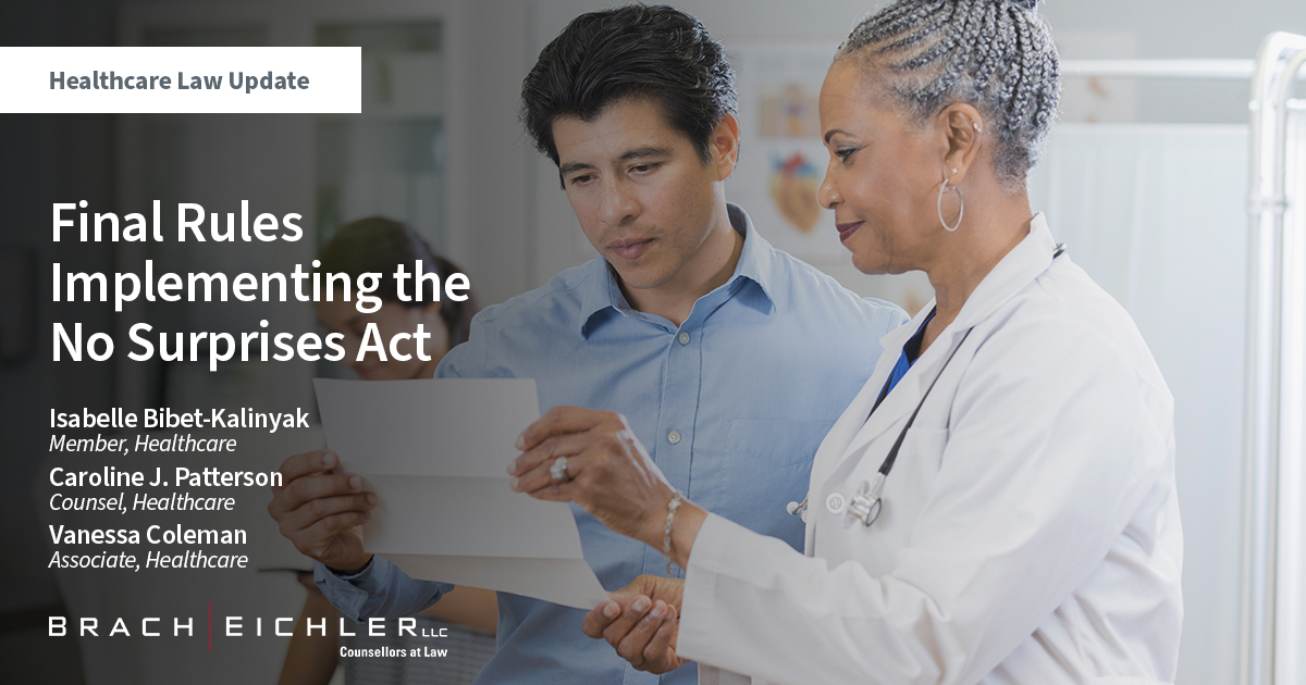 Final Rules Implementing the No Surprises Act Adopted - Healthcare Law Update - September2022 - Brach Eichler