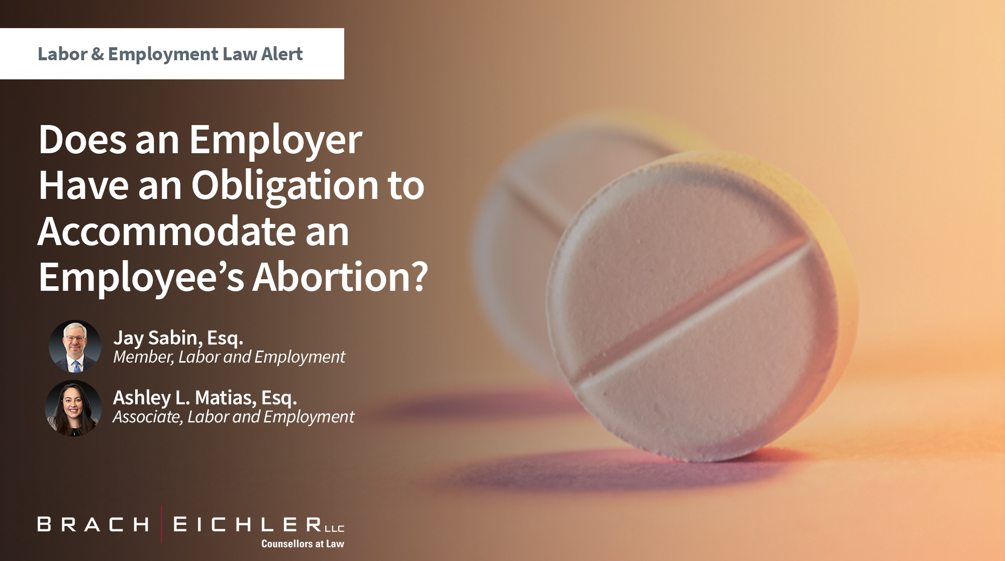 Does an Employer Have an Obligation to Accommodate an Employee’s Abortion? - Labor & Employment Alert - August 2024 - Brach Eichler