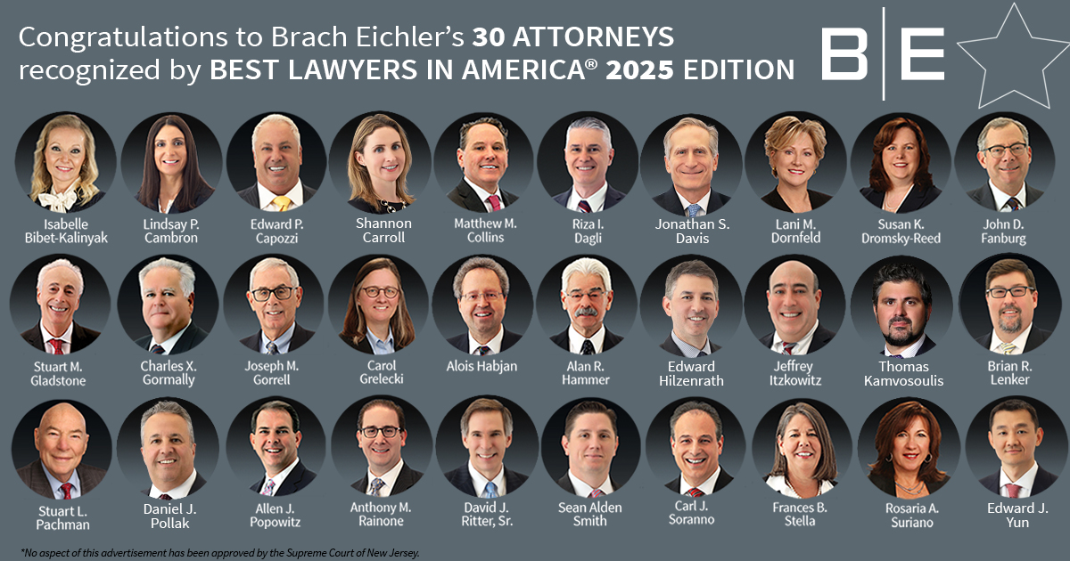 45 Total Brach Eichler Attorneys Recognized by Best Lawyers in America© 2025 - Brach Eichler