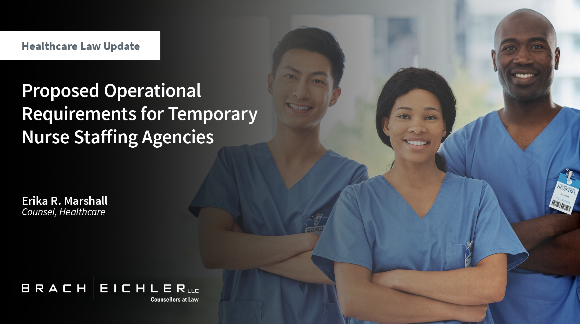 Proposed Operational Requirements for Temporary Nurse Staffing Agencies - Healthcare Law Update - May 2024 - Brach Eichler