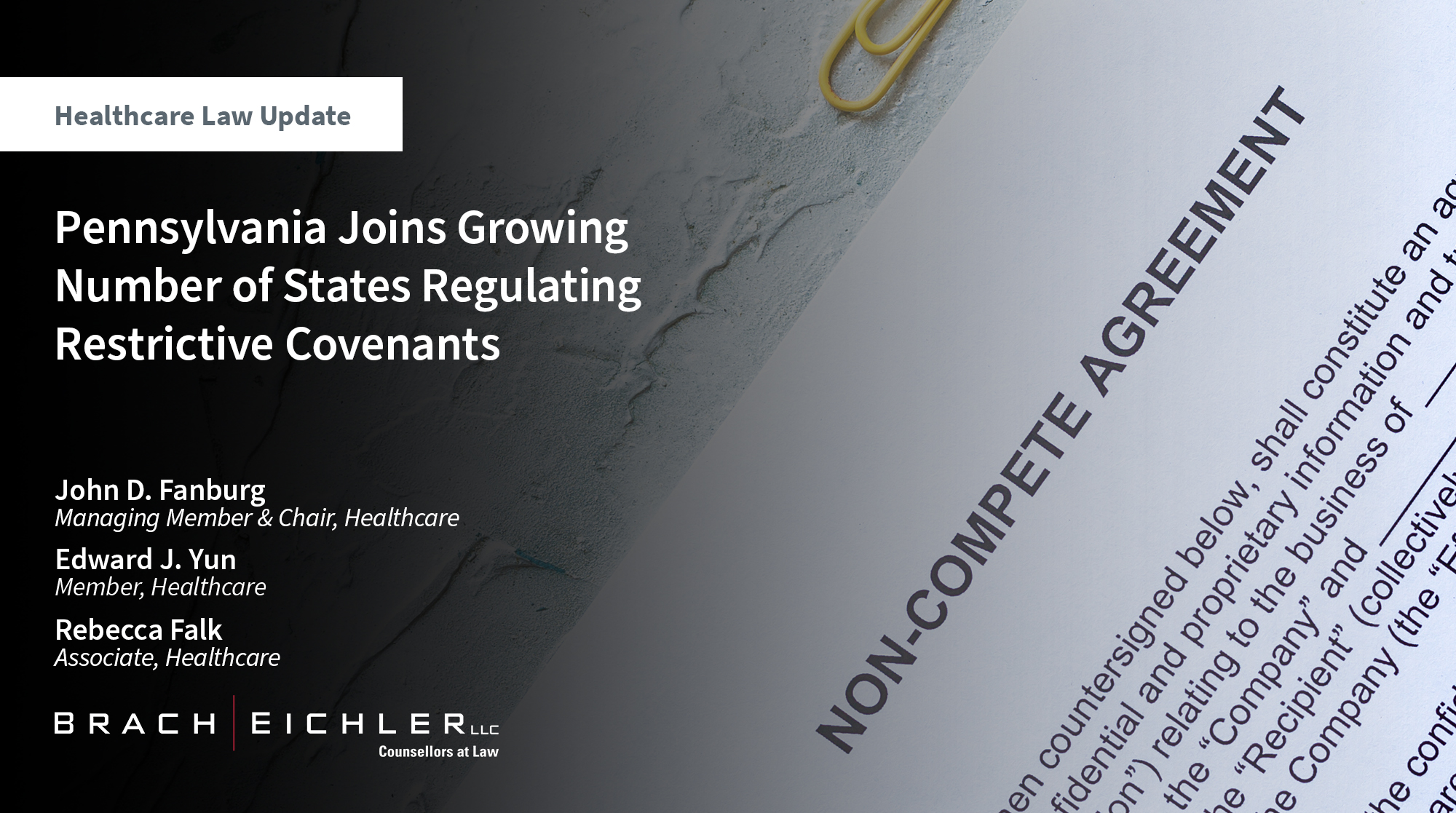 Pennsylvania Joins Growing Number of States Regulating Restrictive Covenants - Brach Eichler Healthcare Law Update - August 2024