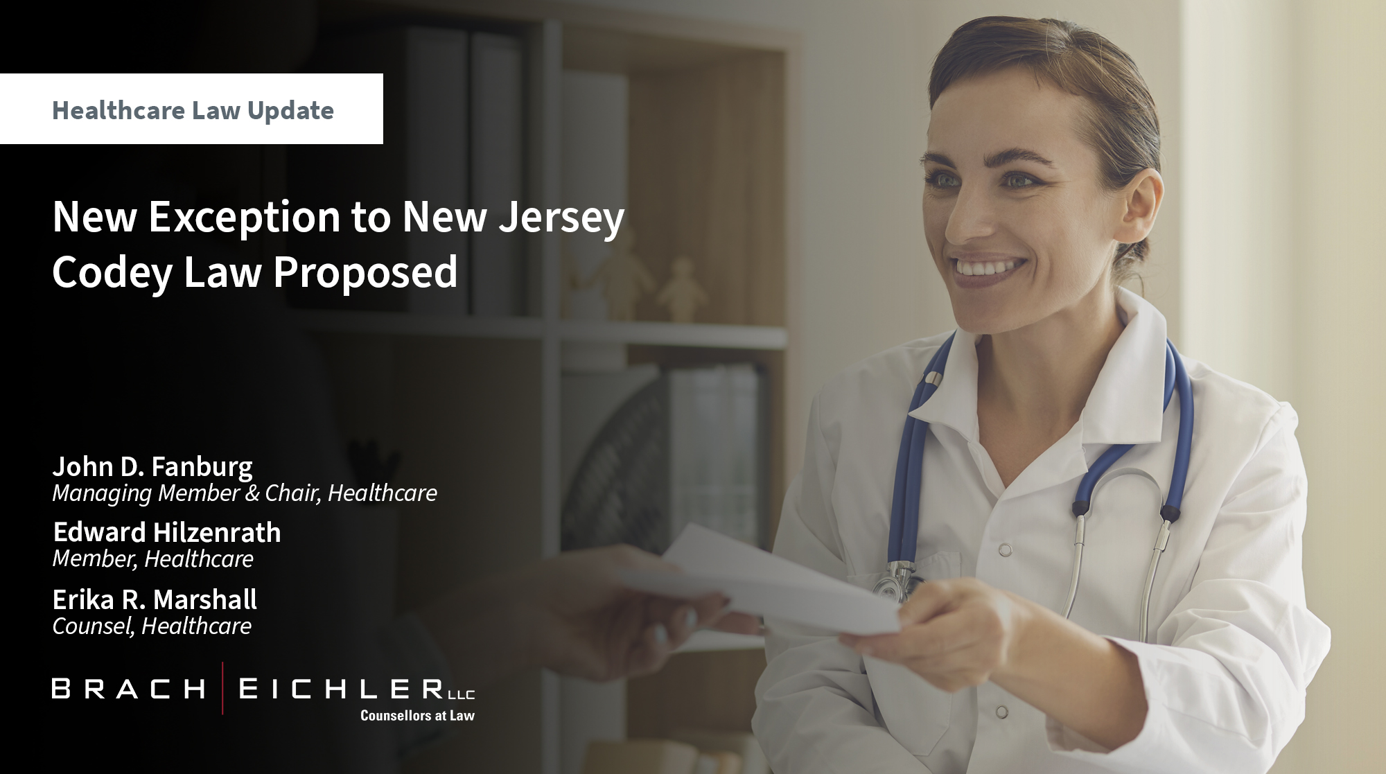 New Exception to New Jersey Codey Law Proposed - Healthcare Law Update - October 2024 - Brach Eichler