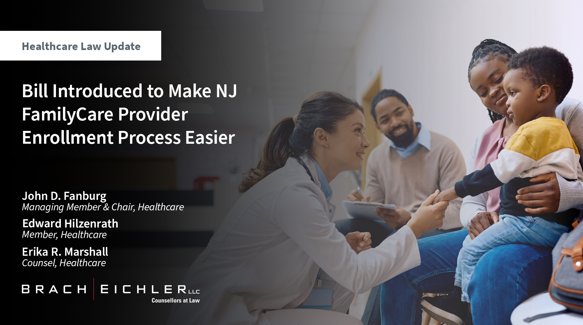 Bill Introduced to Make NJ FamilyCare Provider Enrollment Process Easier - Healthcare Law Update - October 2024 - Brach Eichler