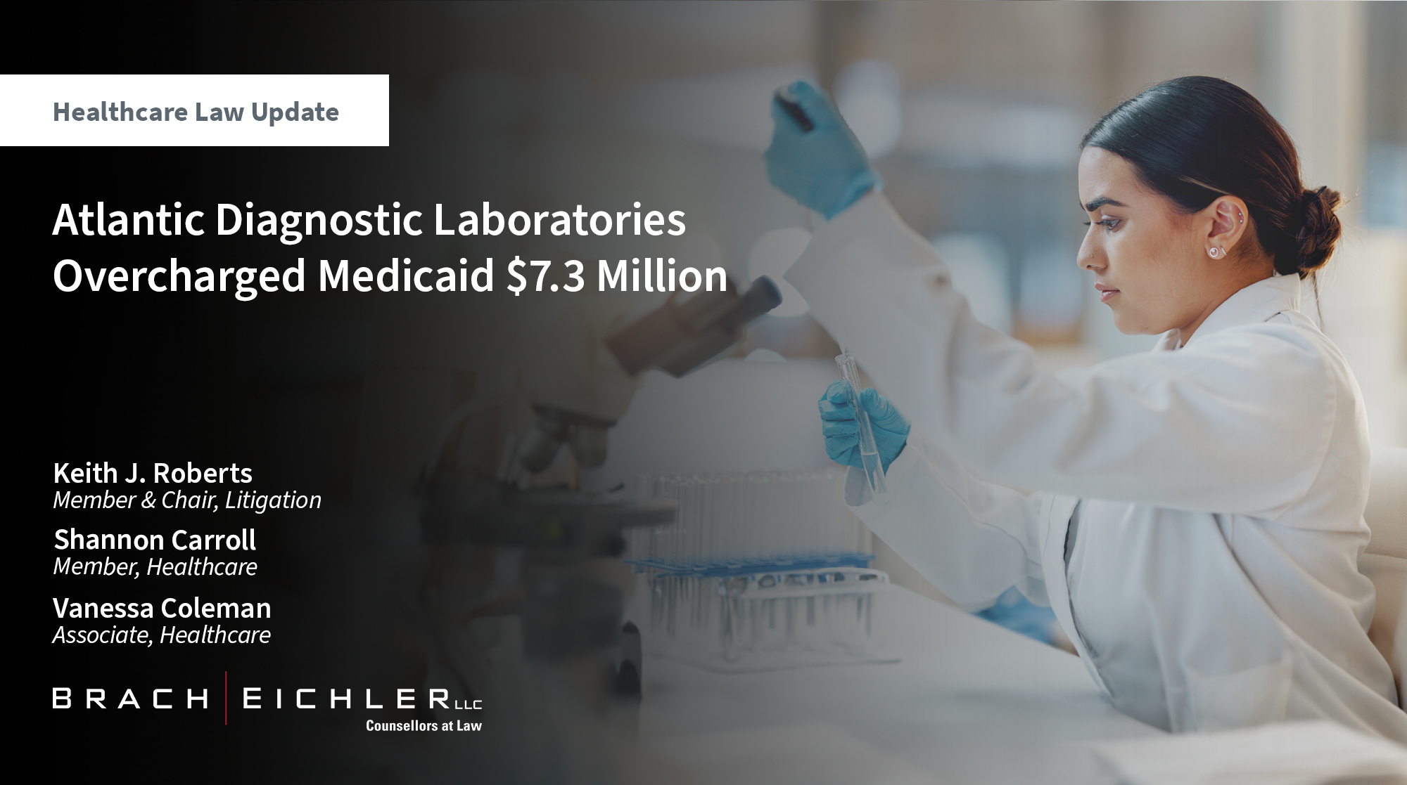 Atlantic Diagnostic Laboratories Overcharged Medicaid $7.3 Million - Healthcare Law Update - November 2024 - Brach Eichler