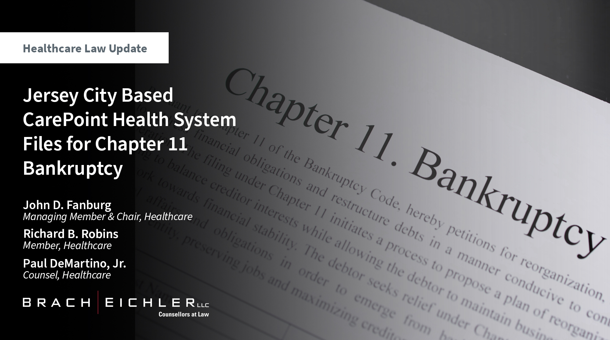 Jersey City Based CarePoint Health System Files for Chapter 11 Bankruptcy - Healthcare Law Update - November 2024 - Brach Eichler