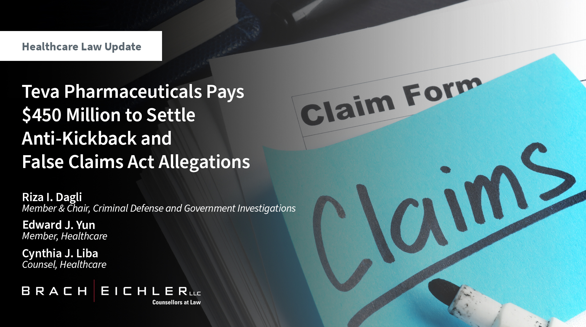 Teva Pharmaceuticals Pays $450 Million to Settle Anti-Kickback and False Claims Act Allegations - Healthcare Law Update - November 2024 - Brach Eichler