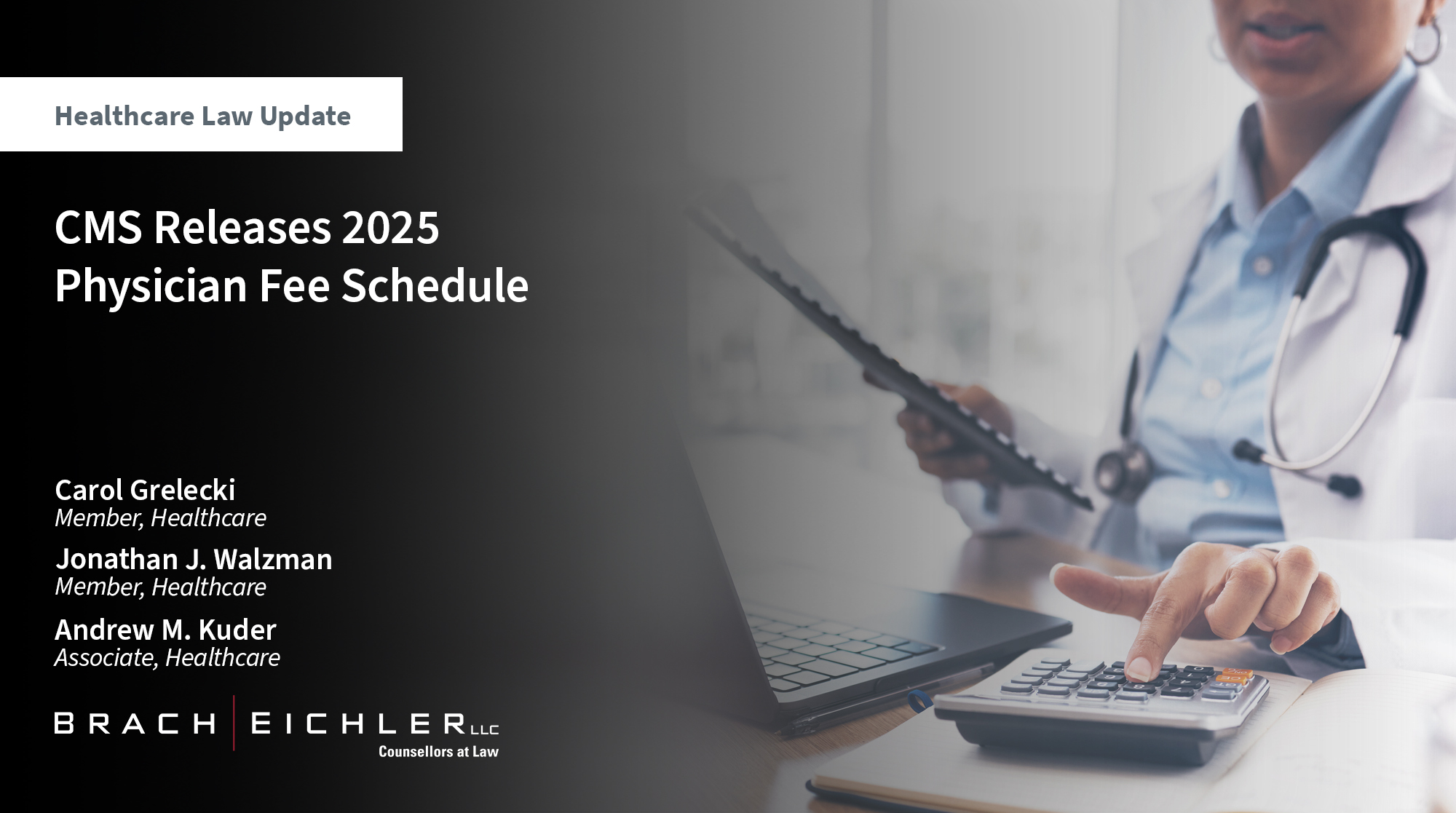 CMS Releases 2025 Physician Fee Schedule - Healthcare Law Update - November 2024 - Brach Eichler