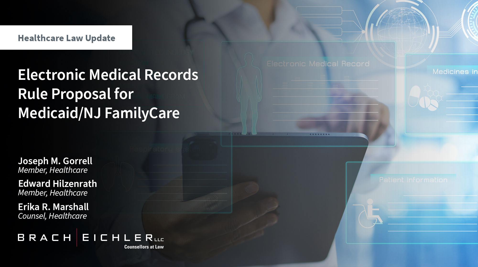 Electronic Medical Records Rule Proposal for Medicaid/NJ FamilyCare - Healthcare Law Update - November 2024 - Brach Eichler