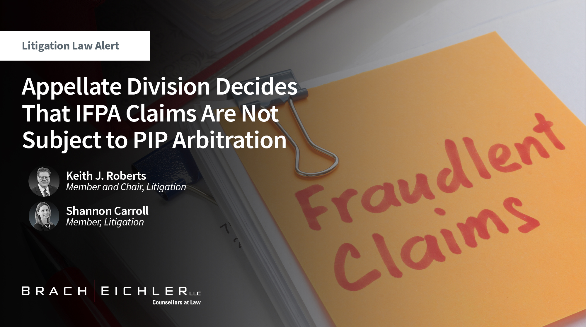 Appellate Division Decides That IFPA Claims Are Not Subject to PIP Arbitration - Litigation Law Alert - January 2025 - Brach Eichler