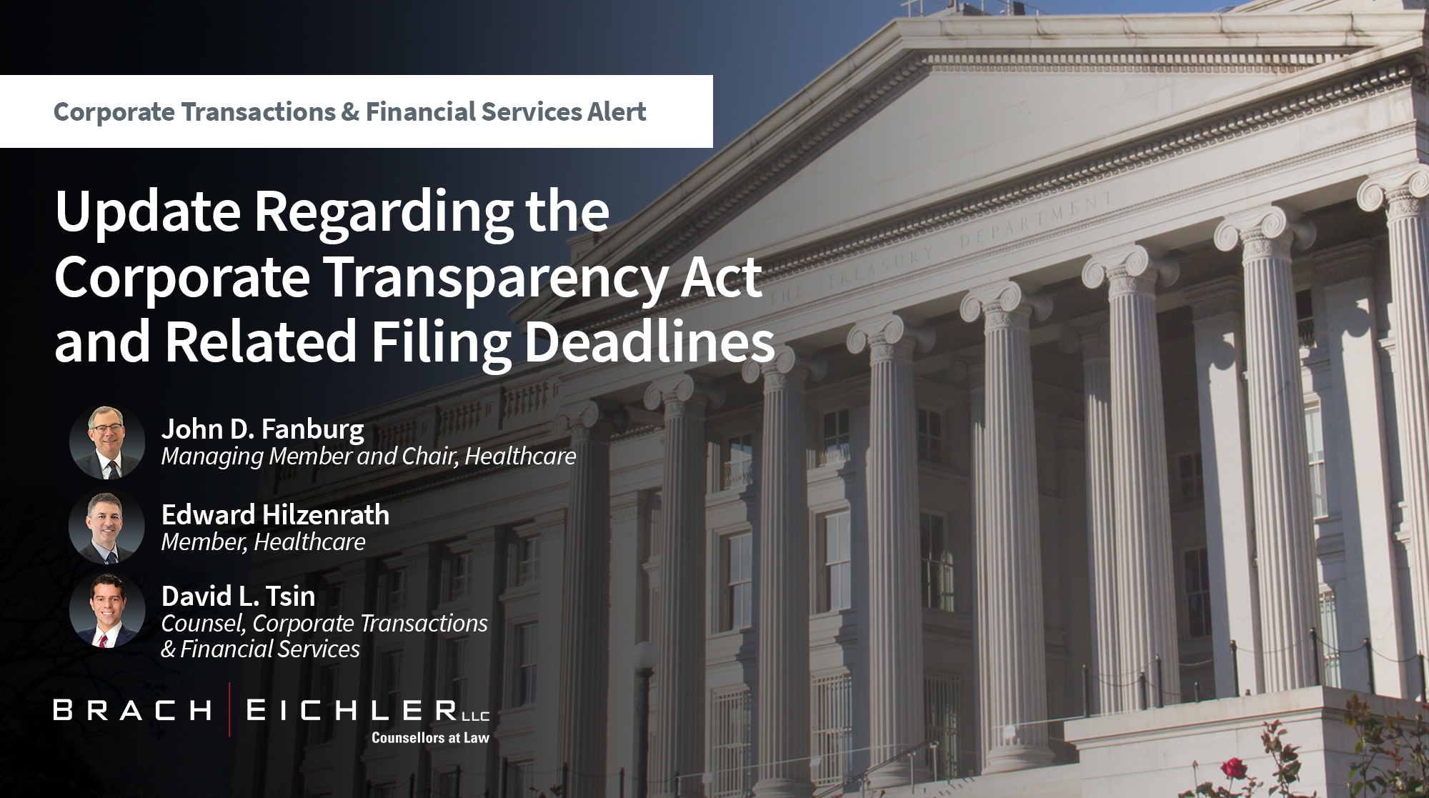 Update Regarding the Corporate Transparency Act and Related Filing Deadlines - Corporate Transactions & Financial Services Alert - Brach Eichler